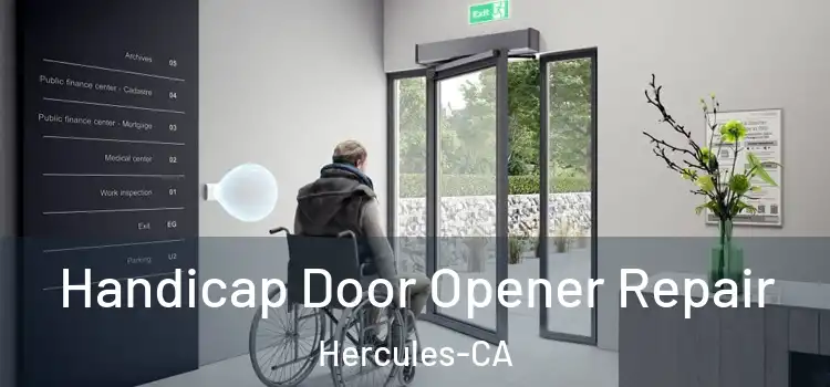  Handicap Door Opener Repair Hercules-CA